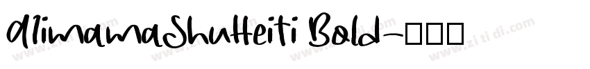 A1imamaShuHeiTi Bold字体转换